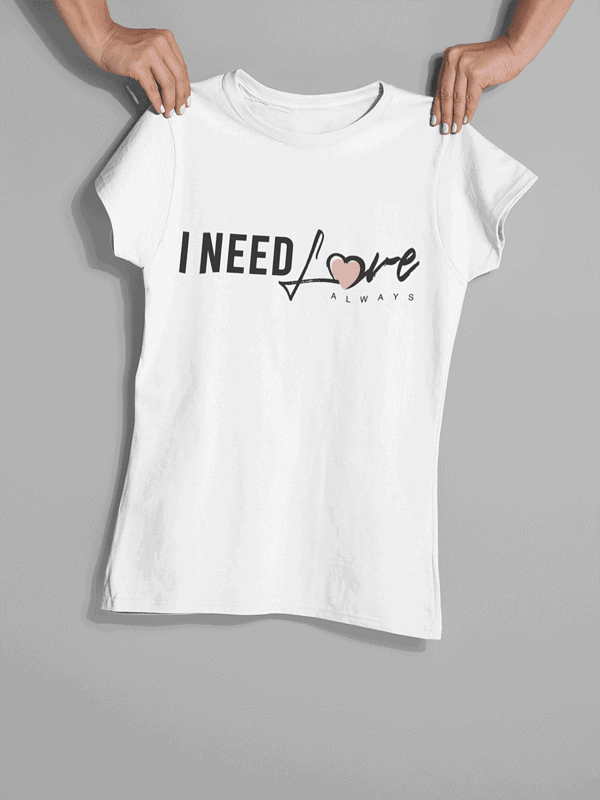 Camiseta I Need Love