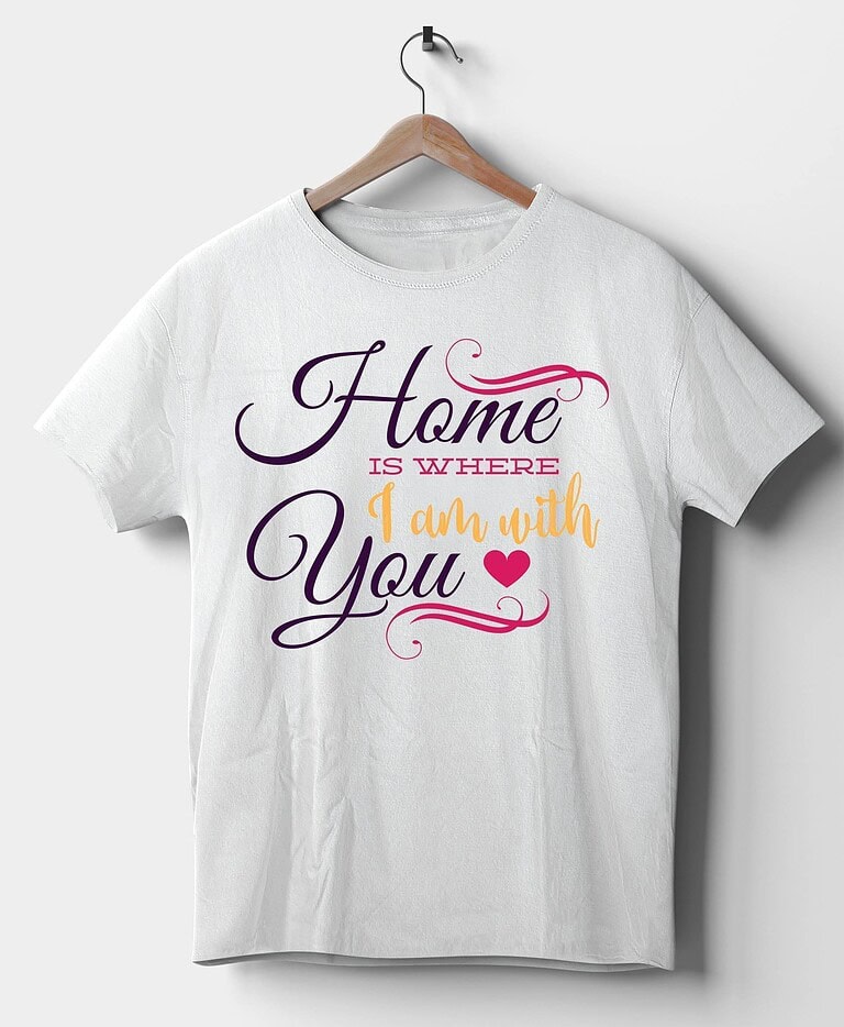 Camiseta Home is where I am with you – Imagen de producto