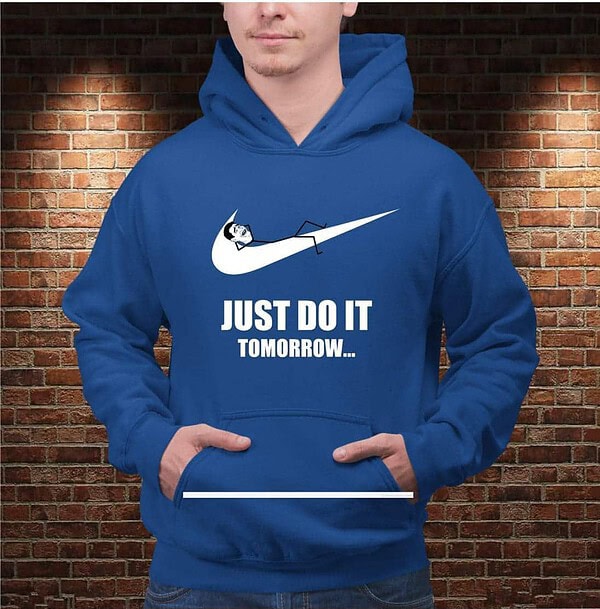 Sudadera Just Do It...Tomorrow