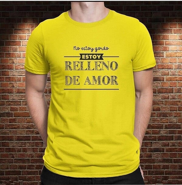 Camiseta No estoy Gordo, Estoy Relleno de Amor - Imagen 5