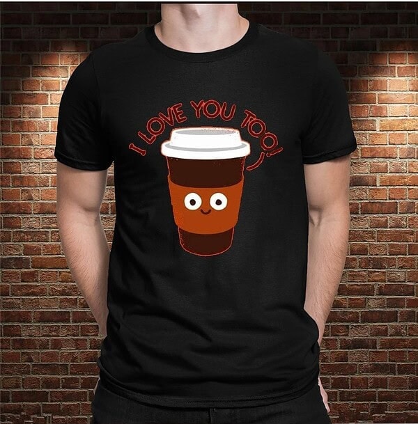 Camiseta Coffee, I Love You Too - Imagen 3