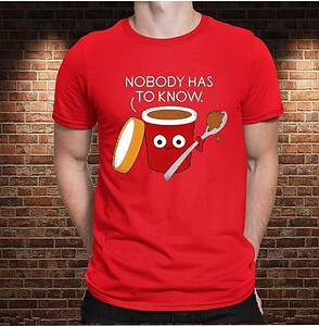 Camiseta Nobody has to know – Imagen de producto