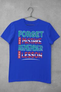 Camiseta Forget Mistake – Imagen de producto