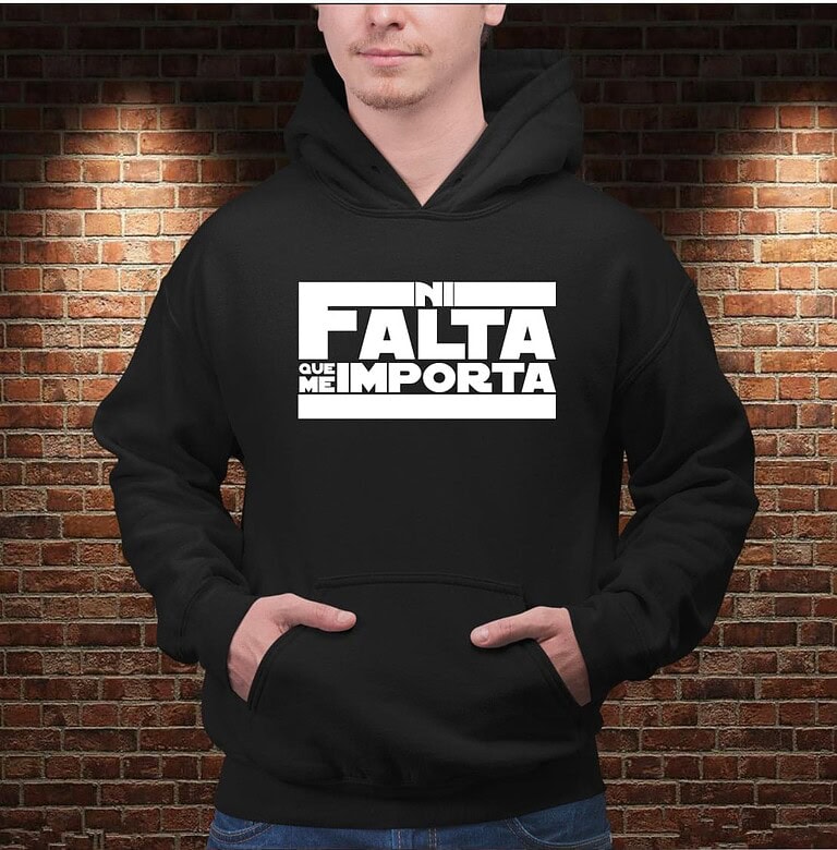 Sudadera Ni Falta Que Me Importa – Imagen de producto