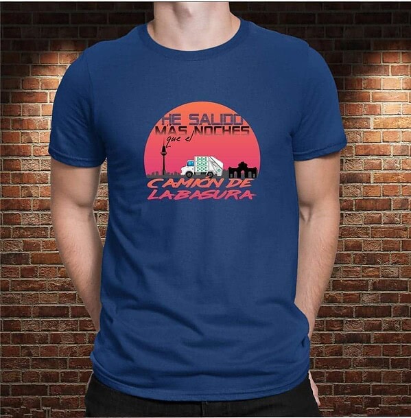 Camiseta He Salido más Noches que el Camión de la Basura - Imagen 8